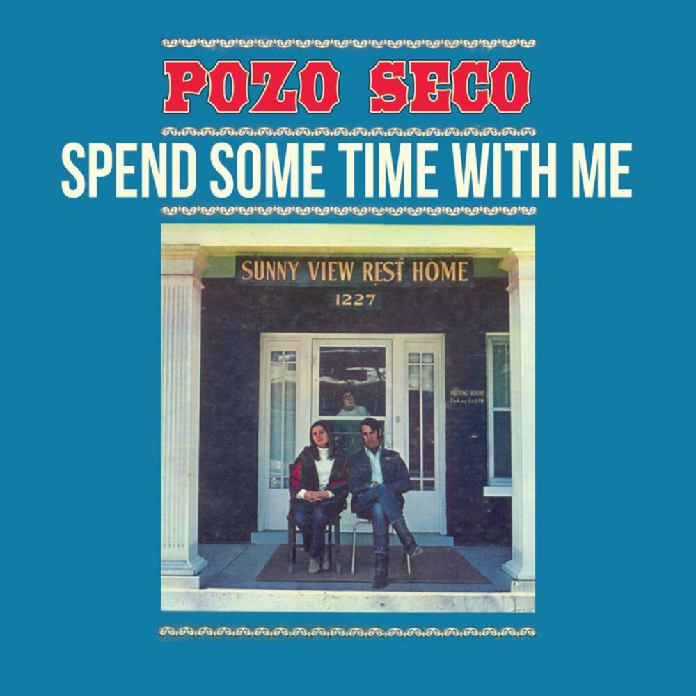 Pozo Seco - Spend Some Time with Me  CD